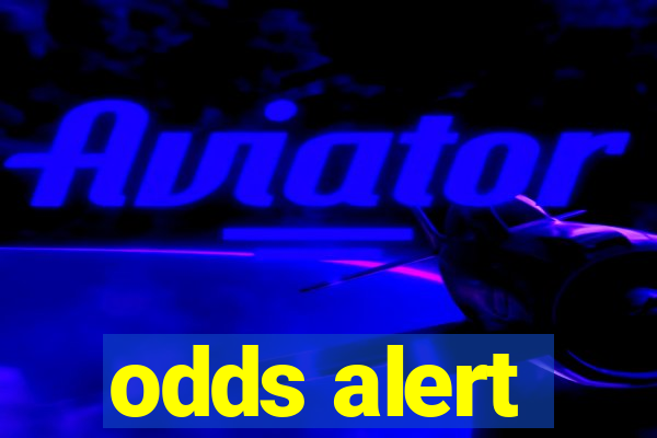 odds alert